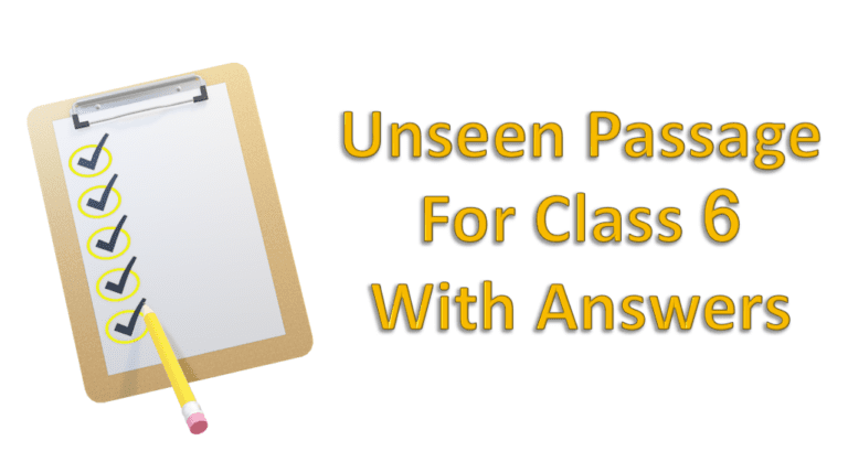 Unseen Passage For Class 6 With Answers