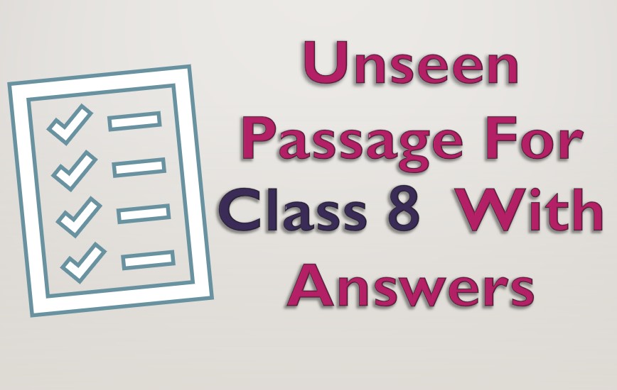 Unseen Passage For Class 8